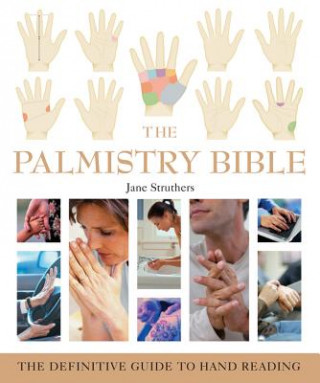 Kniha The Palmistry Bible Jane Struthers