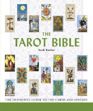 Книга The Tarot Bible Sarah Bartlett