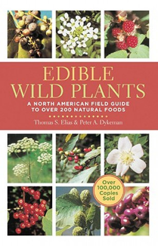 Carte Edible Wild Plants Thomas S. Elias