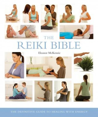 Книга The Reiki Bible Eleanor McKenzie