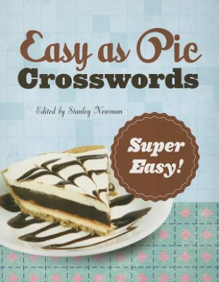 Książka Easy as Pie Crosswords: Super Easy! Stanley Newman