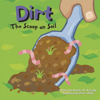 Knjiga Dirt Natalie M. Rosinsky