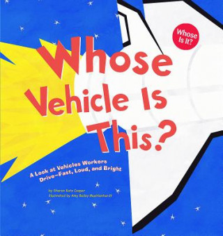 Könyv Whose Vehicle Is This? Sharon Katz Cooper