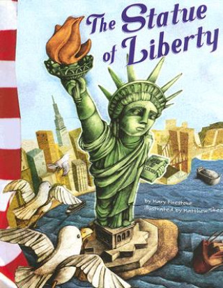 Книга The Statue of Liberty Mary Firestone