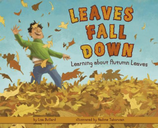 Książka Leaves Fall Down Lisa Bullard