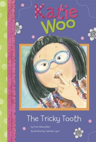 Kniha The Tricky Tooth Fran Manushkin