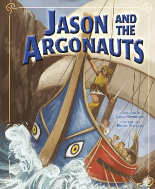 Carte Jason and the Argonauts Jessica Gunderson