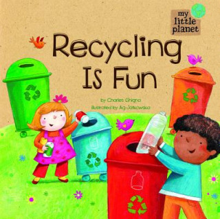Kniha Recycling Is Fun Charles Ghigna