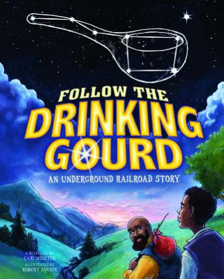 Buch Follow the Drinking Gourd Robert Squier