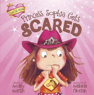 Libro Princess Sophia Gets Scared Molly Martin