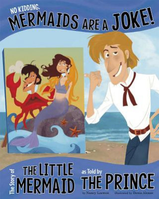 Kniha No Kidding, Mermaids Are a Joke! Nancy Loewen