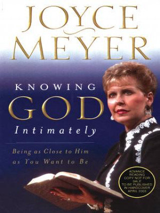 Kniha Knowing God Intimately Joyce Meyer