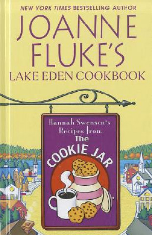Könyv Joanne Fluke's Lake Eden Cookbook Joanne Fluke
