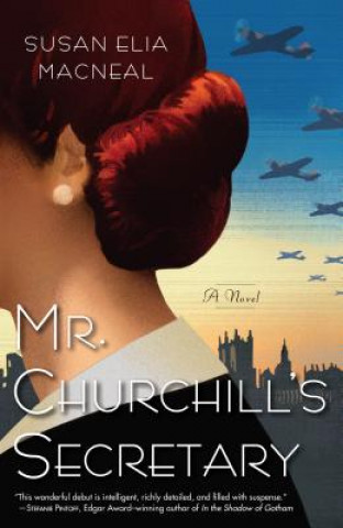 Book Mr. Churchill's Secretary Susan Elia Macneal