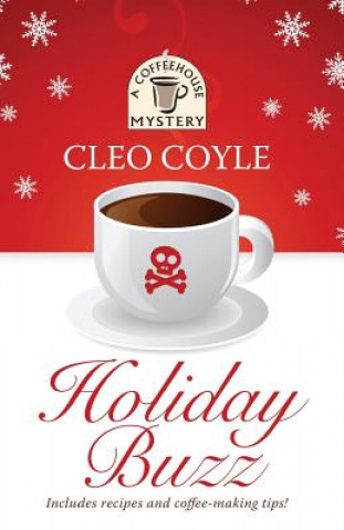 Kniha Holiday Buzz Cleo Coyle