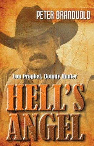 Knjiga Hell's Angel Peter Branvold