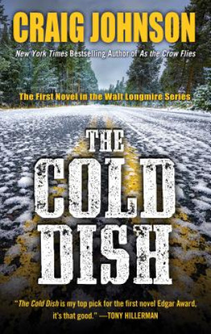 Kniha The Cold Dish Craig Johnson