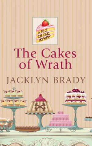 Kniha The Cakes of Wrath Jacklyn Brady