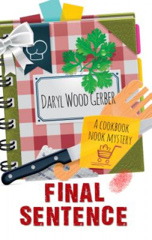 Kniha Final Sentence Daryl Wood Gerber