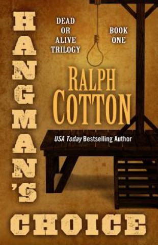 Книга Hangman's Choice Ralph W. Cotton