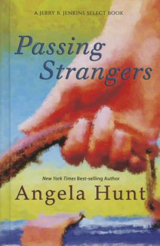 Livre Passing Strangers Angela Elwell Hunt