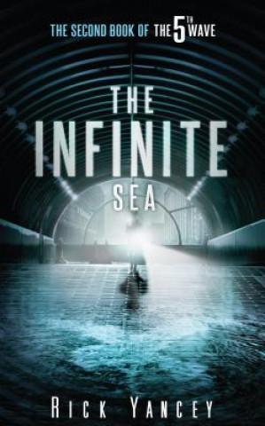 Livre The Infinite Sea Rick Yancey