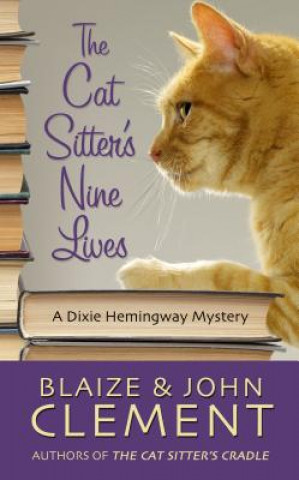 Könyv The Cat Sitter's Nine Lives Blaize Clement