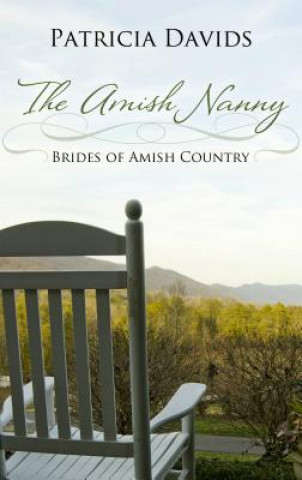 Kniha The Amish Nanny Patricia Davids
