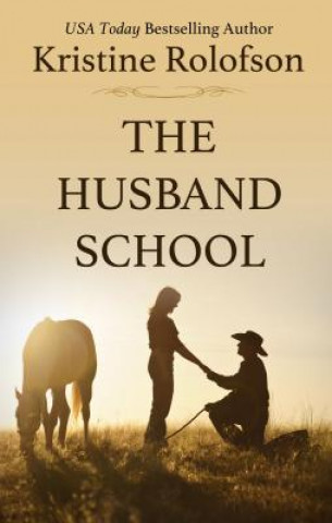 Книга The Husband School Kristine Rolofson