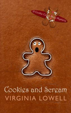 Buch Cookies and Scream Virginia Lowell