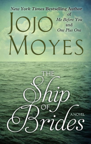 Książka The Ship of Brides Jojo Moyes