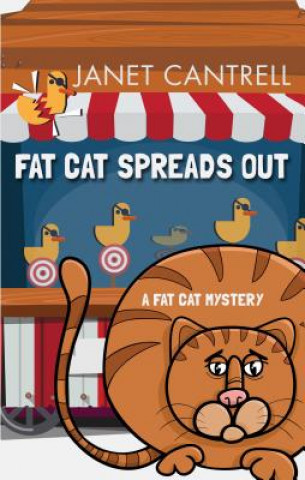 Könyv Fat Cat Spreads Out Janet Cantrell