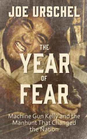 Kniha The Year of Fear Joe Urschel
