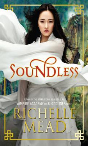 Könyv Soundless Richelle Mead