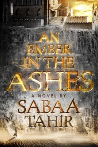 Könyv An Ember in the Ashes Sabaa Tahir