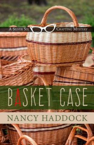 Kniha Basket Case Nancy Haddock