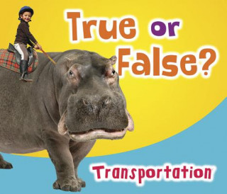 Könyv True or False? Transportation Daniel Nunn