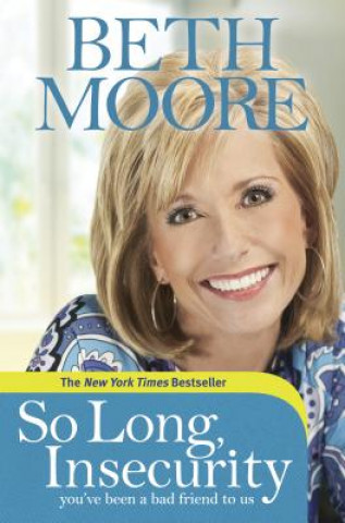 Libro So Long, Insecurity Beth Moore