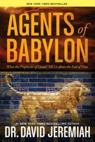 Carte Agents of Babylon David Jeremiah