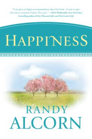 Kniha Happiness Randy Alcorn