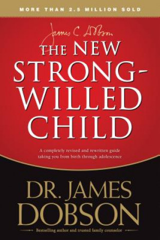 Könyv New Strong-Willed Child, The James Dobson