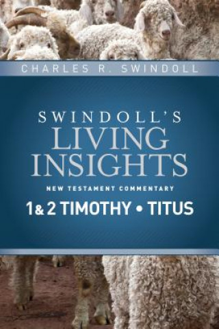 Kniha Insights on 1 & 2 Timothy, Titus Charles R. Swindoll