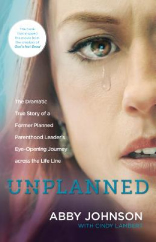 Kniha Unplanned Abby Johnson
