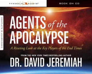 Аудио Agents of the Apocalypse David Jeremiah