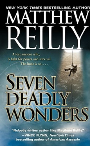Kniha Seven Deadly Wonders Matthew Reilly