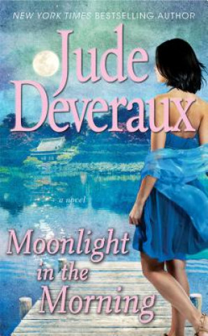 Kniha Moonlight in the Morning Jude Deveraux