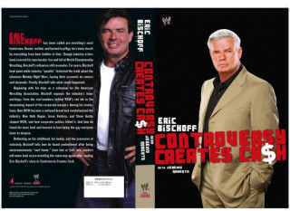 Kniha Controversy Creates Cash Eric Bischoff
