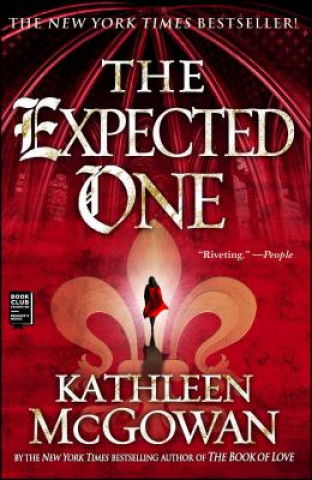 Kniha The Expected One Kathleen McGowan