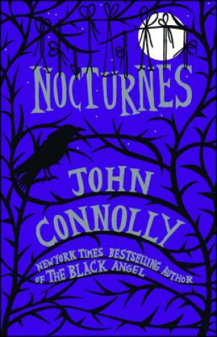 Kniha Nocturnes John Connolly