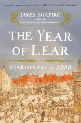 Kniha The Year of Lear James Shapiro